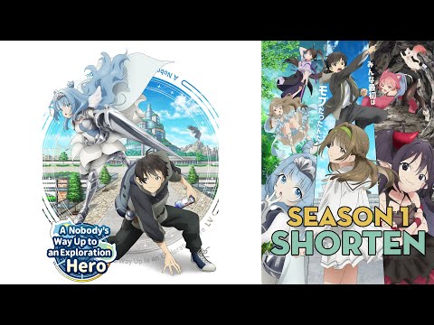 SHORTEN "Chuyện về anh hùng thám hiểm bắt đầu từ tầm thường" | Season 1 | AL Anime