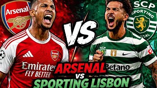 ARSENAL vs SPORTING LISBON 🔥 LIVE WATCHALONG + FULL REACTION!