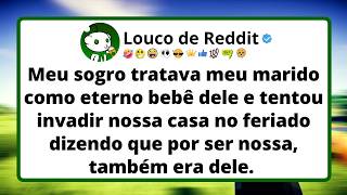 Meu sogro tratava meu marido como eterno bebê dele e tentou invadir nossa casa no feriado...