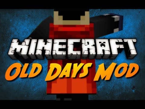 Minecraft Mod Review: OLD DAYS MOD! (The Ultimate Game Mechanic Tweaker)