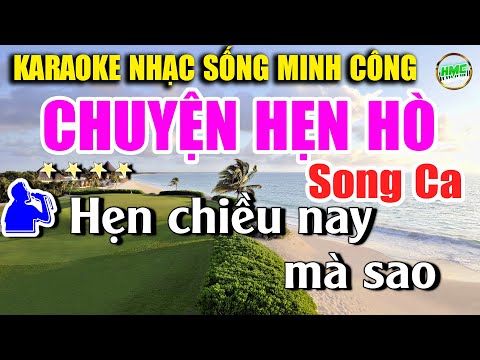 Karaoke Liên Khúc Nhạc Trữ Tình Song Ca | Chọn Lọc Nhạc Vàng Dễ Hát Nhất Của Năm – CHUYỆN HẸN HÒ