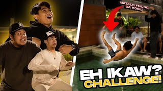 EH IKAW CHALLENGE SA BILLIONAIRE GANG!