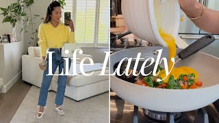 Life Lately | Vlog