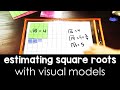 Estimating Square Roots with Visual Models
