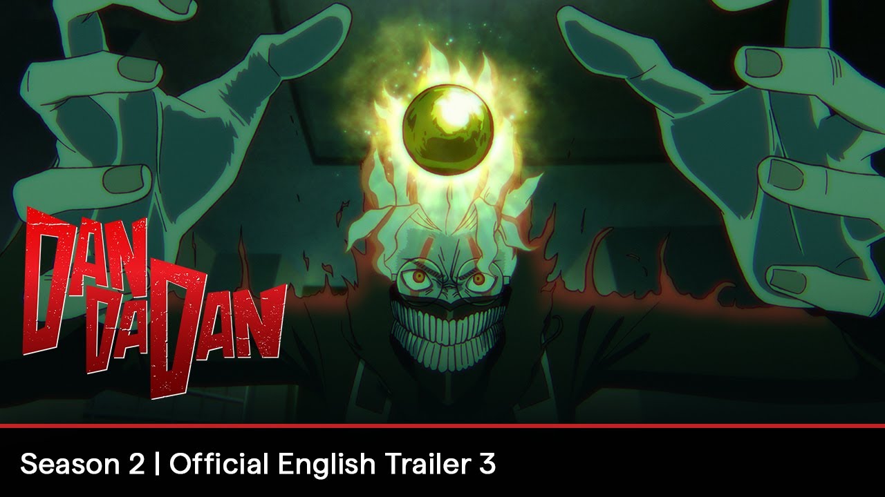 DAN DA DAN Season 2 | Official English Trailer 3