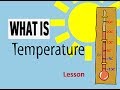 Understanding Temperature and Its Effects