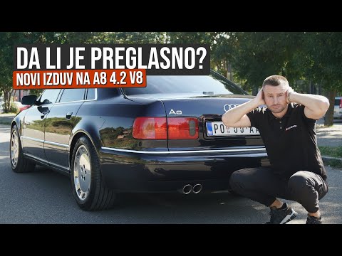 Da li A8 treba da bude glasan? Novi izduv na A8 4.2 V8