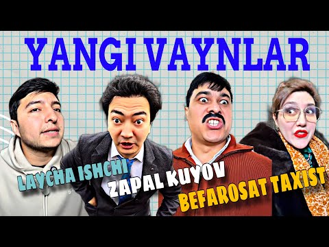 YANGI VAYNLAR | ЯНГИ ВАЙНЛАР (14.02.2025)
