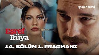 14. Bölüm 1. Fragmanı | Eşref Rüya | Prime Video Türkiye