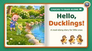 Hello, Ducklings! 🦆 | Read-Along Story for Toddlers | Copy-the-Duck Play | ChuChu TV