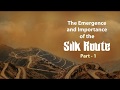 Silk Route Trade and Impact