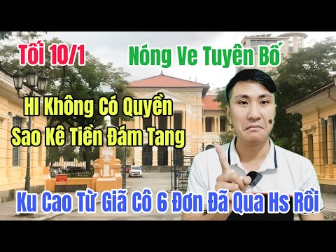 Tối 10/1 Nóng Ku Cao Quay Xe Bỏ Chạy Mẹ Con Cô 6 Cảnh Cáo Hl Vụ Bắt Sao Kê Tiền Đám Ma