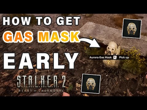 How to Get Aurora Gas Mask ► STALKER 2: Heart of Chernobyl