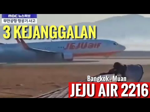 3 KEJANGGALAN PADA JEJU AIR 2216