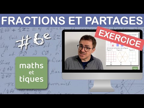 EXERCICE : Représenter un PARTAGE à l'aide de FRACTIONS - Sixième