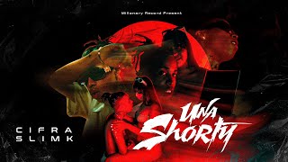 Cifra Slimk - Una Shorty 🧍🏼‍♀️ | VIDEO OFICIAL |
