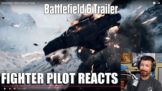 Fighter Pilot Reacts to Battlefield 6 Trailer