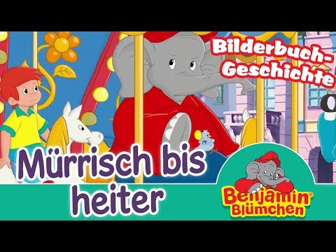 Benjamin Blümchen - Mürrisch bis heiter | Meine erste BILDERBUCH GESCHICHTE
