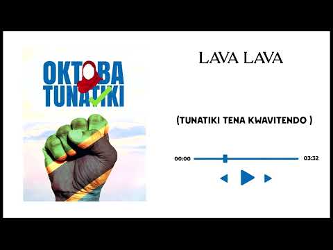 Lava Lava - Oktoba Tunatiki (Official Audio)