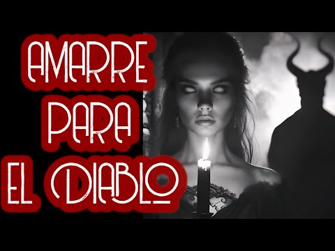 AMARRE PARA EL DIABLO / RELATO DE TERROR