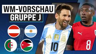 WM 2026: Wie stark ist Argentinien & Österreich der Geheimfavorit?! | Vorschau Gruppe J