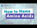 Amino Acids and Their Codes