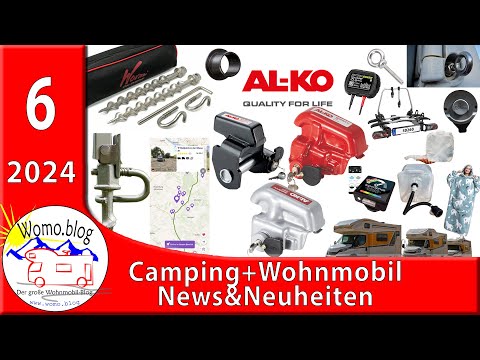 Camping und Wohnmobil News&Neuheiten 6/2024