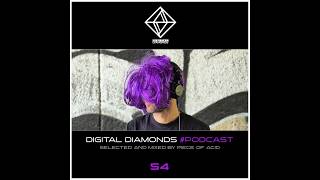 Digital Diamonds #PODCAST 54 by Piece Of Acid