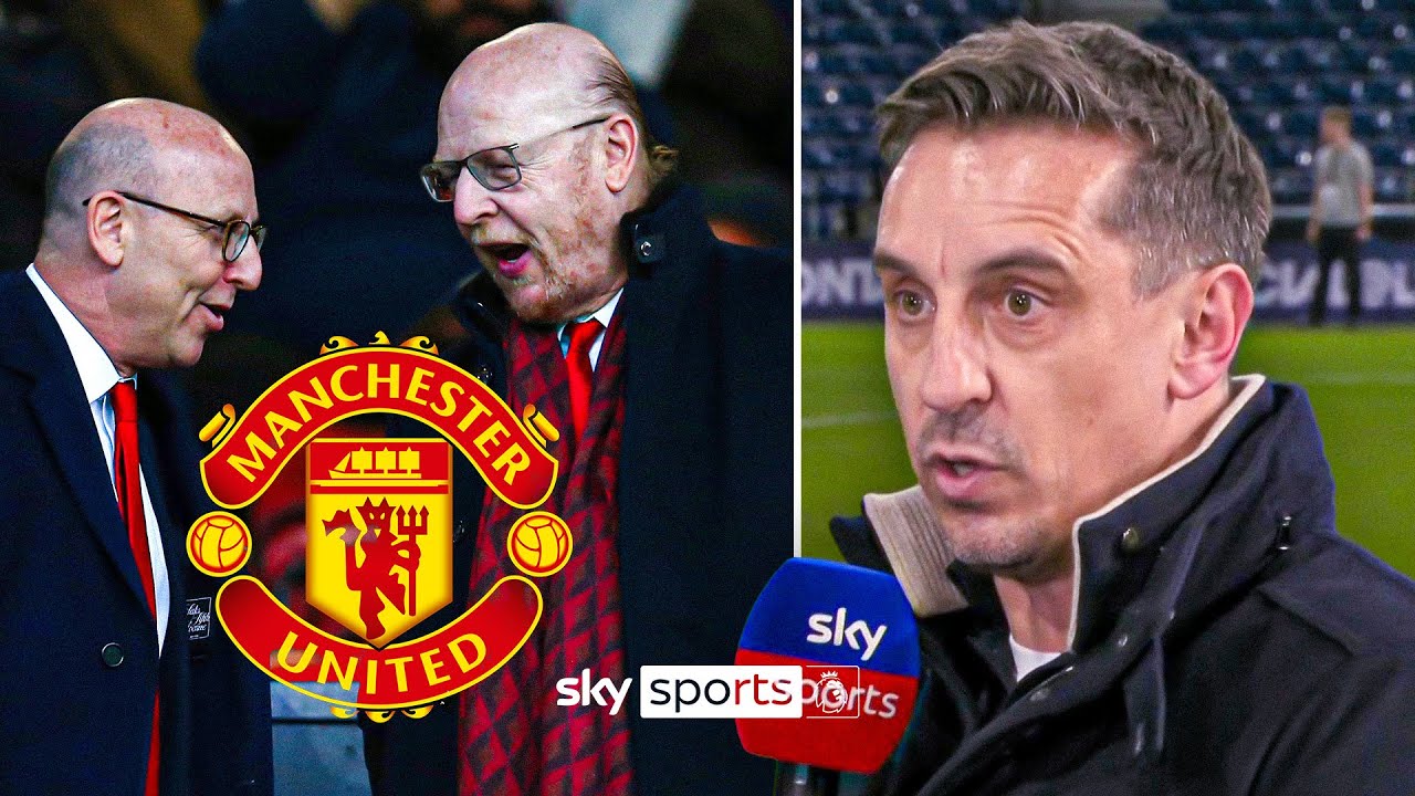 ‘They’ve played football manager with the club!’ | Neville’s passionate rant on Man United ownership