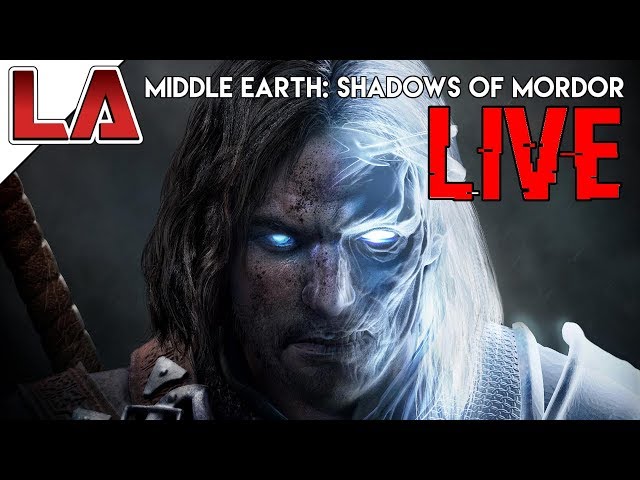 Preparing for Middle Earth: Shadow of War - Litanah Hype Stream