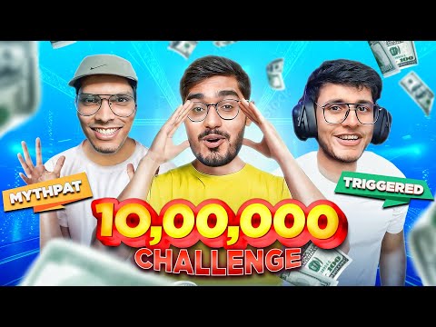 ₹10,00,000 Challenge With Triggered Insaan & Mythpat🔥