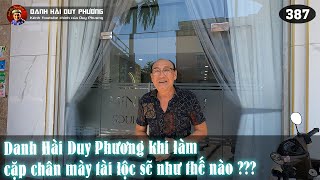 387 - Khi Danh Hài Duy Phương đi làm chân mày tài lộc thì sẽ trông như thế nào ???