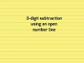 3-Digit Subtraction with an Open Number Line