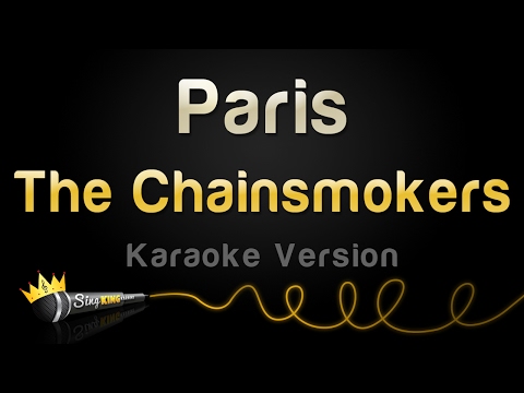 The Chainsmokers – Paris (Karaoke Version)