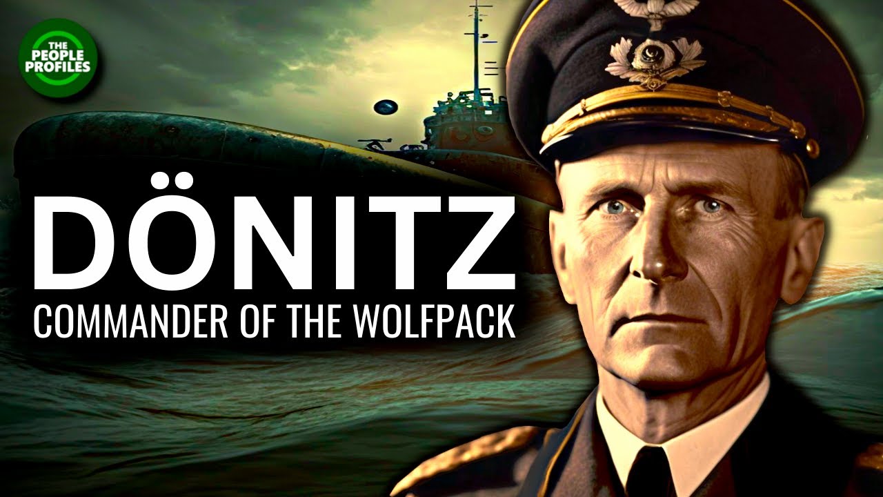 Karl Dönitz - Commander of the Wolfpack Documentary