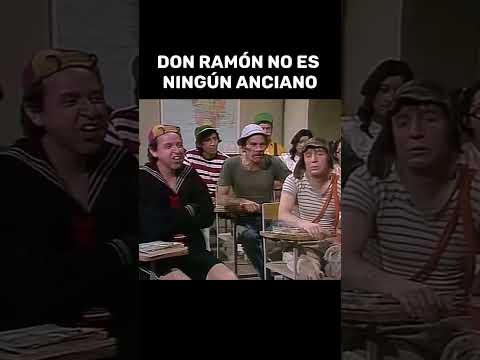 DON RAMÓN YA ESTÁ VIEJO! #humor #elchavodel8 #donramón