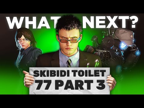 HE WILL COME TO THE RESCUE?! - EPISODE 77 PART 3 THEORY / PLOT Skibidi Toilet 77 part 3