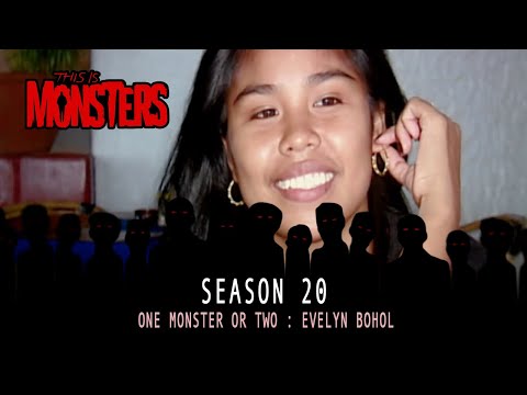 One Monster or Two : Evelyn Bohol