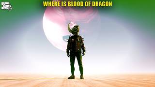 GTA 5 : WHERE IS BLOOD OF DRAGON | GTA 5 Gameplay #1231