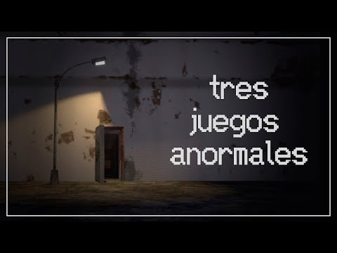 3 Juegos Anormales