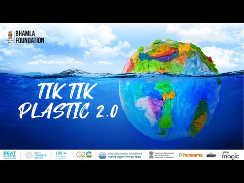 Tik Tik Plastic 2.0 | World Environment Day 2023 Anthem | Bhamla Foundation