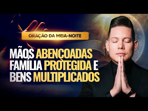 ORAÇÃO DA MEIA-NOITE 02 DE MARÇO