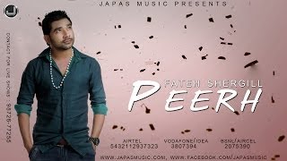 Peerh | Fateh Shergill | Japas Music