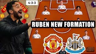 🔥RUBEN AMORIM NEW FORMATION!! MANCHESTER UNITED VS NEWCASTLE POTENTIAL 4-3-3 EPL MATCHDAY18