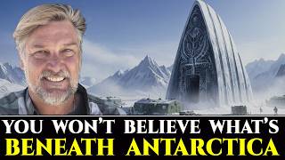 You Won’t Believe What’s Beneath Antarctica | Brad Olsen & Billy Carson