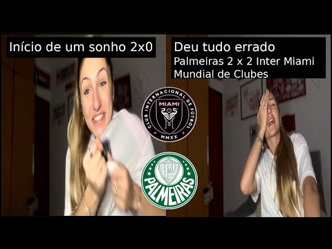 INACREDITÁVEL! EMPATE COM SABOR DE VITÓRIA-PALMEIRAS 2 x 2 INTER MIAMI