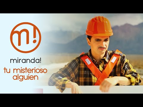 Miranda! - Tu misterioso alguien (Video oficial)