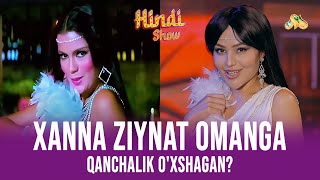 Xanna Ziynat Omanga qanchalik o'xshagan? Hindi Show