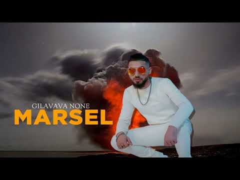 Marsel - Gilavava none