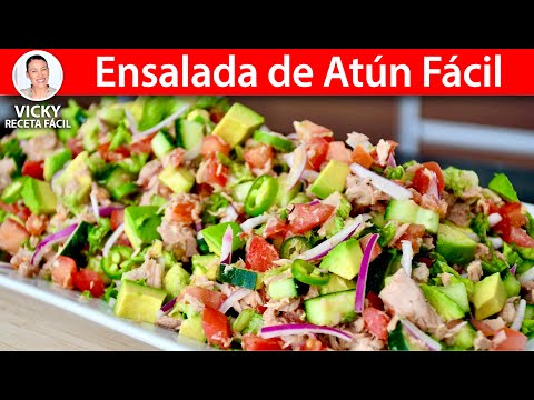 ENSALADA DE ATUN FACIL FRESCA Y NUTRITIVA | Vicky Receta Facil